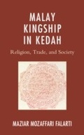 Cover: Malay Kingship in Kedah - Lexington Books