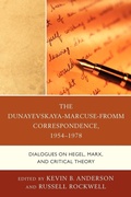 Cover: The Dunayevskaya-Marcuse-Fromm Correspondence, 1954-1978 - Lexington Books