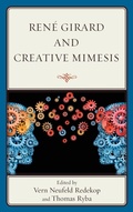 Cover: Rene Girard and Creative Mimesis - Lexington Books