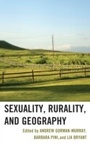 Cover: Sexuality, Rurality, and Geography - Lexington Books