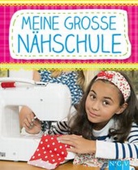 Abbildung von: Meine große Nähschule - Apollo Medien