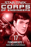Cover: Star Trek - Corps of Engineers 17: Fundamente 1 - Cross Cult Entertainment
