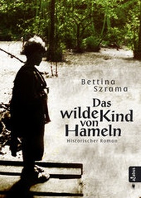 Abbildung von: Das wilde Kind von Hameln - Acabus Verlag