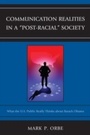 Cover: Communication Realities in a "Post-Racial" Society - Lexington Books