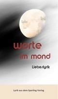 Cover: worte im mond - Sperling Verlag