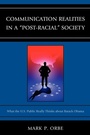 Cover: Communication Realities in a "Post-Racial" Society - Lexington Books