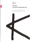 Cover: 30 Jahre K&uuml;nstlerinnengruppe Saar - comebeck limited