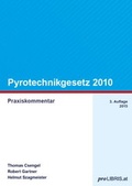 Cover: Pyrotechnikgesetz 2010 - Pro Libris Verlagsgesellschaft