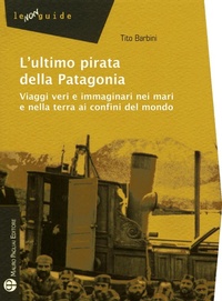Abbildung von: L'Ultimo Pirata Della Patagonia - Edizioni Polistampa