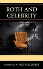 Cover: Roth and Celebrity - Lexington Books