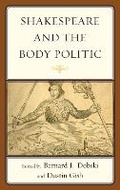 Cover: Shakespeare and the Body Politic - Lexington Books
