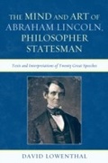 Cover: The Mind and Art of Abraham Lincoln, Philosopher Statesman - Lexington Books
