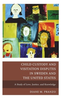 Abbildung von: Child Custody and Visitation Disputes in Sweden and the United States - Lexington Books