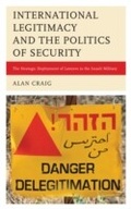 Cover: International Legitimacy and the Politics of Security - Lexington Books