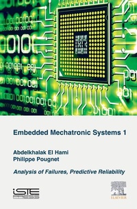 Enlarge image Cover: Embedded Mechatronic Systems, Volume 1 - Elsevier