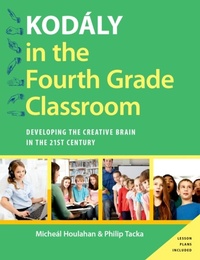 Abbildung von: Kodály in the Fourth Grade Classroom - OUP eBook