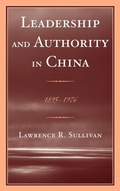 Cover: Leadership and Authority in China - Lexington Books