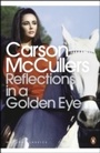 Cover: Reflections in a Golden Eye - Penguin Books Ltd