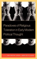 Cover: Paradoxes of Religious Toleration in Early Modern Political Thought - Lexington Books