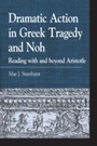 Cover: Dramatic Action in Greek Tragedy and Noh - Lexington Books