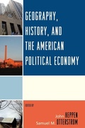 Cover: Geography, History, and the American Political Economy - Lexington Books
