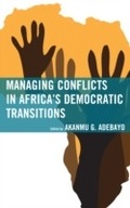 Cover: Managing Conflicts in Africa's Democratic Transitions - Lexington Books