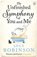 Cover: The Unfinished Symphony of You and Me - Penguin Books Ltd