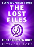 Cover: I Am Number Four: The Lost Files: The Forgotten Ones - Penguin Books Ltd