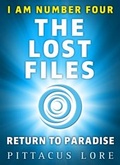 Cover: I Am Number Four: The Lost Files: Return to Paradise - Penguin Books Ltd