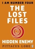 Cover: I Am Number Four: The Lost Files: Hidden Enemy - Penguin Books Ltd