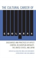 Cover: The Cultural Career of Coolness - Lexington Books