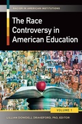 Cover: The Race Controversy in American Education - Praeger Publishers Inc