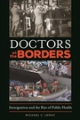 Cover: Doctors at the Borders - Praeger Publishers Inc