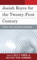 Cover: Josiah Royce for the Twenty-first Century - Lexington Books