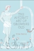 Cover: The Ancient Art of Growing Old - Vintage Digital