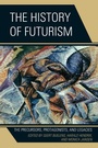 Cover: The History of Futurism - Lexington Books