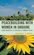 Cover: Peacebuilding with Women in Ukraine - Lexington Books