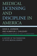 Cover: Medical Licensing and Discipline in America - Lexington Books