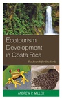 Cover: Ecotourism Development in Costa Rica - Lexington Books