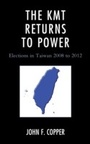 Cover: The KMT Returns to Power - Lexington Books