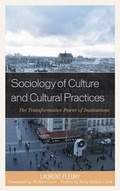 Cover: Sociology of Culture and Cultural Practices - Lexington Books