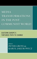 Cover: Media Transformations in the Post-Communist World - Lexington Books