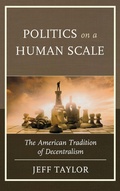 Cover: Politics on a Human Scale - Lexington Books
