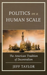 Enlarge image Cover: Politics on a Human Scale - Lexington Books