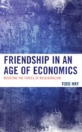 Cover: Friendship in an Age of Economics - Lexington Books