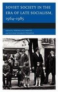 Cover: Soviet Society in the Era of Late Socialism, 1964-1985 - Lexington Books