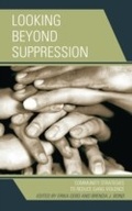 Cover: Looking Beyond Suppression - Lexington Books