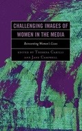 Cover: Challenging Images of Women in the Media - Lexington Books