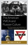 Cover: The American YMCA and Russian Culture - Lexington Books