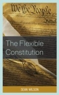 Cover: The Flexible Constitution - Lexington Books